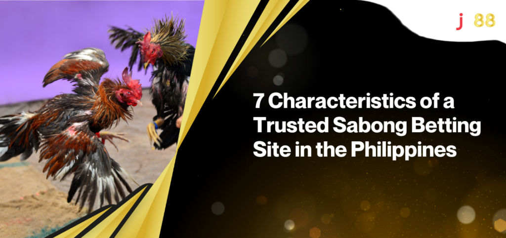 7 Characteristics of a Trusted Sabong Betting Site in the Philippines